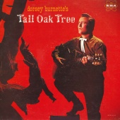 Dorsey Burnette - Dorsey Burnette's Tall Oak Tree [Bonus Track Version]