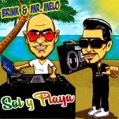 Brink & Mr. Melo - Sol Y Playa