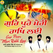 Bhai Sukhdev Singh Ji Amritsar Wale - Gur Poore Meri Rakh Layi
