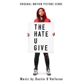 Dustin O'Halloran - The Hate U Give (Original Motion Picture Score)