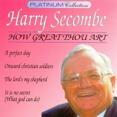 Harry Secombe - How Great Thou Art