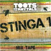 Toots & The Maytals - Stinga 1 Mix Tape