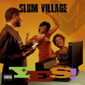 Slum Village - Yes! [Instrumentals]