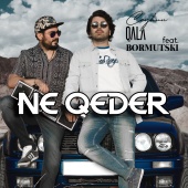 Ceyhun Qala - Ne Qeder (feat. Bormutski)