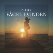 Becky - Fågel i vinden