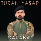 Turan Yaşar - Qarabağ