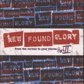 New Found Glory - From The Screen To Your Stereo, Pt. II