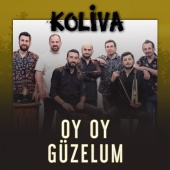Koliva - Oy Oy Güzelum [Akustik]