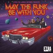 Ezra Collective - May The Funk Be With You