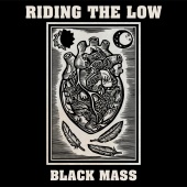 Riding The Low - Black Mass