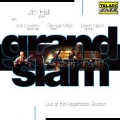Jim Hall - Grand Slam [Live At The Regattabar, Boston]