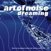 The Art Of Noise - Dreaming
