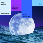 Sarp Maden - House by the Lake