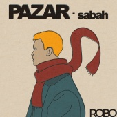 The Robo - Pazar - Sabah