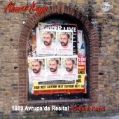 Ahmet Kaya - 1989 Avrupa'da Resital (Orijinal Kayıt) [Canlı]