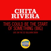 Chita Rivera - This Could Be The Start Of Something (Big) [Live On The Ed Sullivan Show, June 3, 1962]