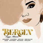Bergen - Saygı Albümü: Bergen