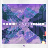 Life.Church Worship - Grace Upon Grace