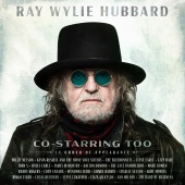 Ray Wylie Hubbard - Stone Blind Horses (feat. Willie Nelson)