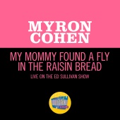 Myron Cohen - My Mommy Found A Fly In The Raisin Bread [Live On The Ed Sullivan Show, October 29, 1967]