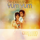 Sandra & Andres - Yum Yum [Expanded Edition]