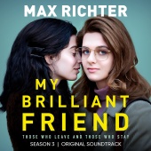 Max Richter - My Brilliant Friend, Season 3 [Original Soundtrack]