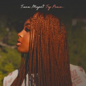 Tiana Major9 - Try Peace...