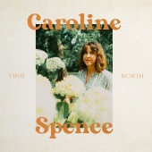 Caroline Spence - Clean Getaway