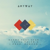 Karma - Anyway (feat. Scar, Young Polen-A)