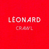 Leonard - Crawl