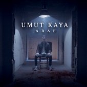 Umut Kaya - Araf [Araf 5 Aile Soundtrack]