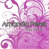 Amanda Perez - This Time