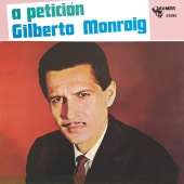 Gilberto Monroig - A Peticion