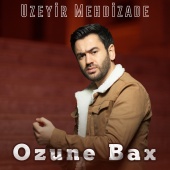 Uzeyir Mehdizade - Ozune Bax