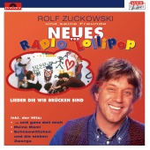 Rolf Zuckowski und seine Freunde - Neues von Radio Lollipop (Lieder, die wie Brücken sind)