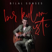 Bilal Sonses - Bir Kulum İşte [Akustik]