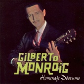 Gilberto Monroig - Homenaje Póstumo