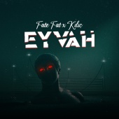 Fate Fat & Kılıç - EYVAH