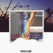 Kodaline - One Day At A Time [Deluxe Edition]