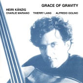 Heiri Känzig - Grace Of Gravity