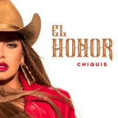 Chiquis - El Honor