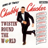 Chubby Checker - Twistin' Round The World