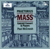 Gabrieli & Paul McCreesh - Praetorius: Mass