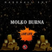 Molko Burna - Live Life