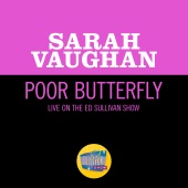 Sarah Vaughan - Poor Butterfly [Live On The Ed Sullivan Show, June 2, 1967]