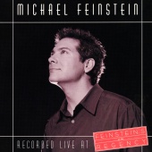 Michael Feinstein - Recorded Live At Feinstein's At The Regency [Live At The Rengency Hotel, New York City / April 18-22, 2000]