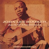 John Lee Hooker - Jack O' Diamonds [1949 Recordings]