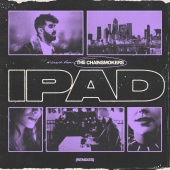 The Chainsmokers - iPad (Remixes)