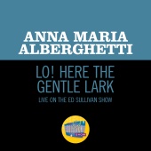 Anna Maria Alberghetti - Lo! Here The Gentle Lark [Live On The Ed Sullivan Show, August 10, 1952]