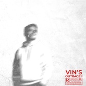 Vin's - Outrage I